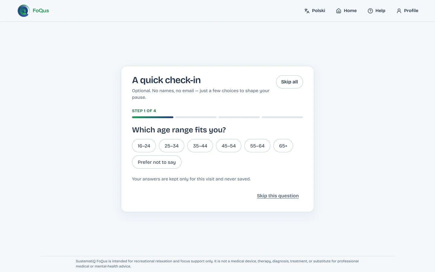 The optional FoQus check-in asking which age range fits you